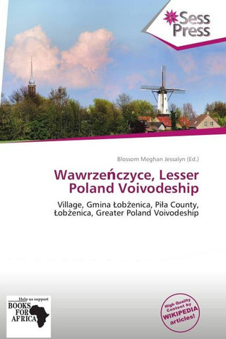 Wawrze¿czyce, Lesser Poland Voivodeship