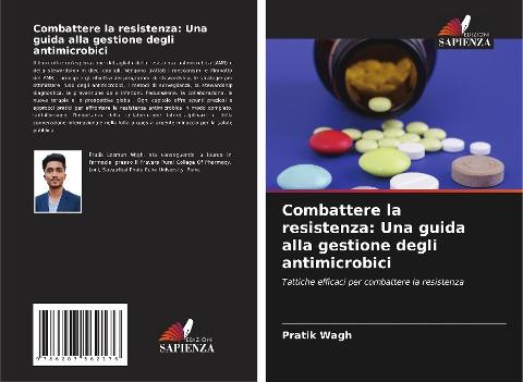 Combattere la resistenza: Una guida alla gestione degli antimicrobici