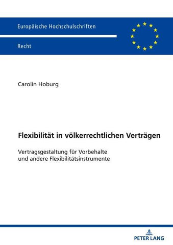 Flexibilität in völkerrechtlichen Verträgen