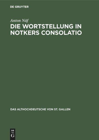 Die Wortstellung in Notkers Consolatio