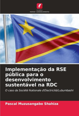 Implementação da RSE pública para o desenvolvimento sustentável na RDC