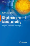 Biopharmaceutical Manufacturing