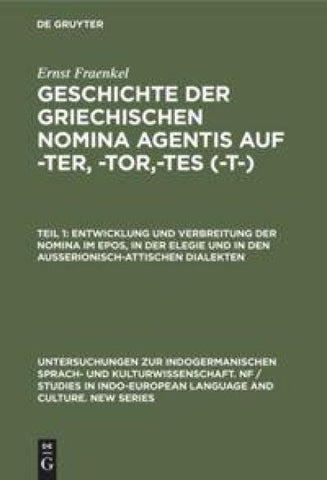 Entwicklung und Verbreitung der Nomina im Epos, in der Elegie und in den außerionisch-attischen Dialekten
