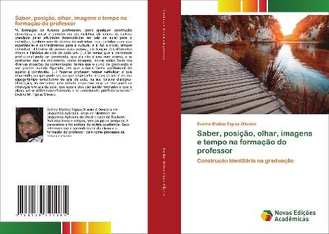 Saber, posição, olhar, imagens e tempo na formação do professor