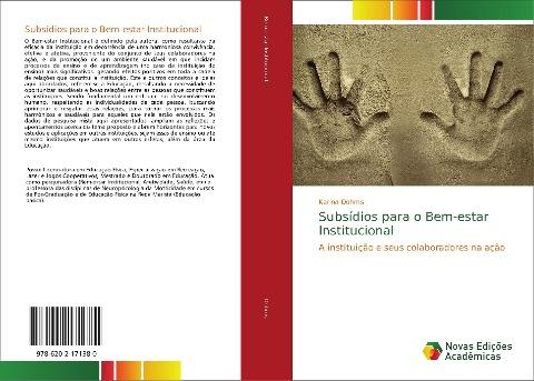Subsídios para o Bem-estar Institucional