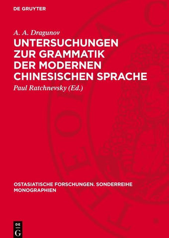 Untersuchungen zur Grammatik der modernen chinesischen Sprache