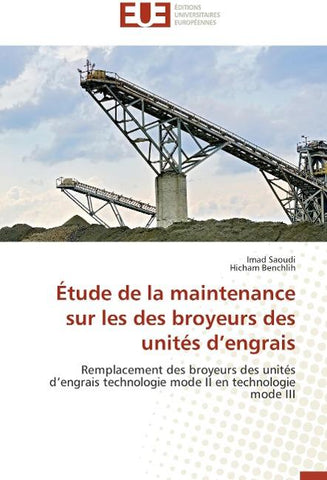 Étude de la maintenance sur les des broyeurs des unités d'engrais
