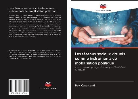 Les réseaux sociaux virtuels comme instruments de mobilisation politique