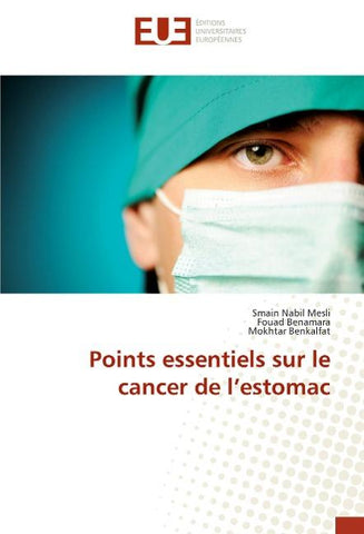 Points essentiels sur le cancer de l'estomac