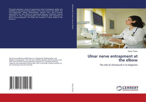 Ulnar nerve entrapment at the elbow