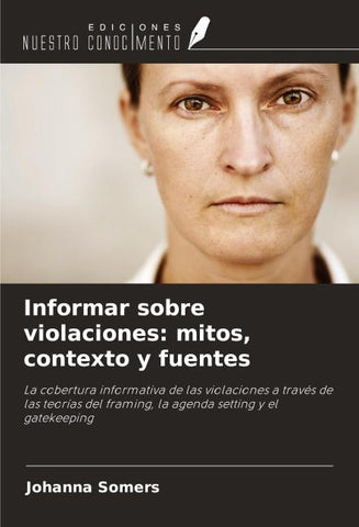 Informar sobre violaciones: mitos, contexto y fuentes