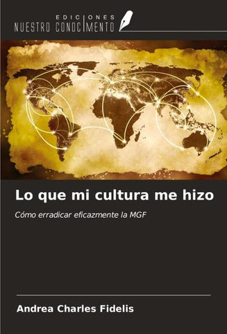 Lo que mi cultura me hizo