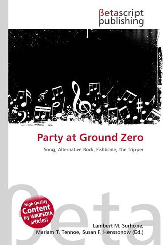 Party at Ground Zero