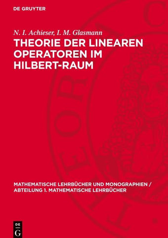Theorie der linearen Operatoren im Hilbert-Raum