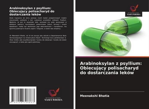 Arabinoksylan z psyllium: Obiecuj¿cy polisacharyd do dostarczania leków