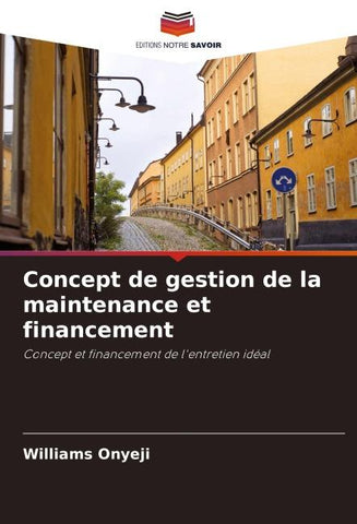 Concept de gestion de la maintenance et financement