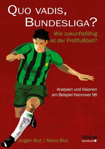 Quo vadis, Bundesliga?