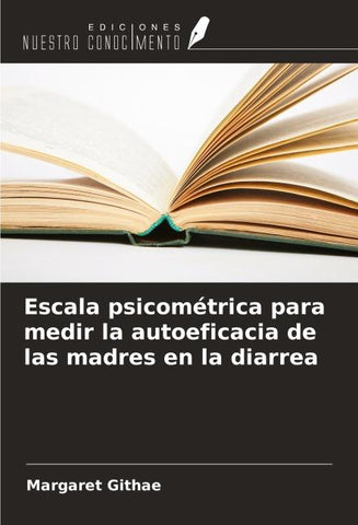 Escala psicométrica para medir la autoeficacia de las madres en la diarrea