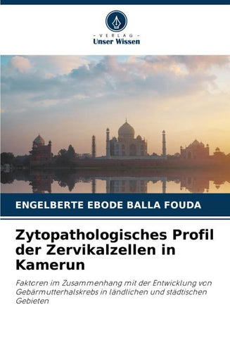 Zytopathologisches Profil der Zervikalzellen in Kamerun