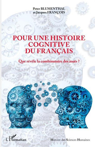 Pour une histoire cognitive du français
