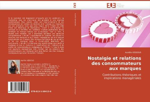 Nostalgie et relations des consommateurs aux marques