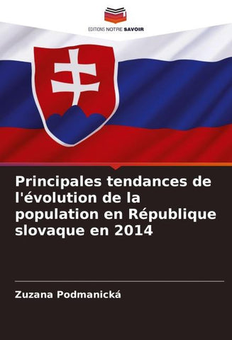 Principales tendances de l'évolution de la population en République slovaque en 2014