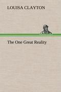 The One Great Reality