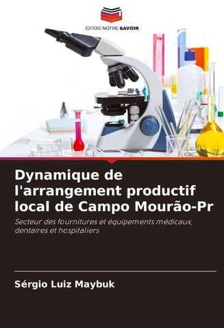 Dynamique de l'arrangement productif local de Campo Mourão-Pr