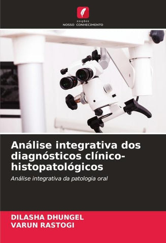 Análise integrativa dos diagnósticos clínico-histopatológicos