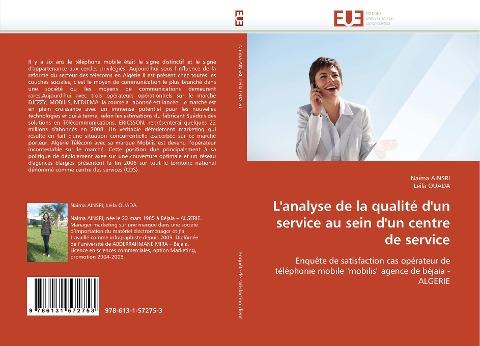 L'analyse de la qualité d'un service au sein d'un centre de service