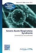 Severe Acute Respiratory Syndrome