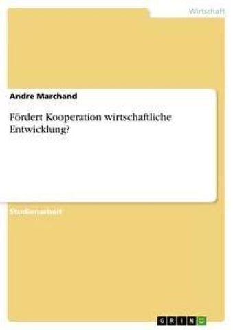 Fördert Kooperation wirtschaftliche Entwicklung?