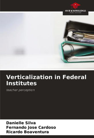 Verticalization in Federal Institutes