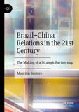 Brazil–China Relations in the 21st Century