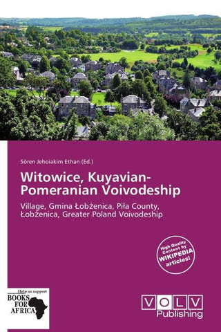 Witowice, Kuyavian-Pomeranian Voivodeship