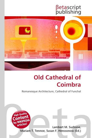 Old Cathedral of Coimbra