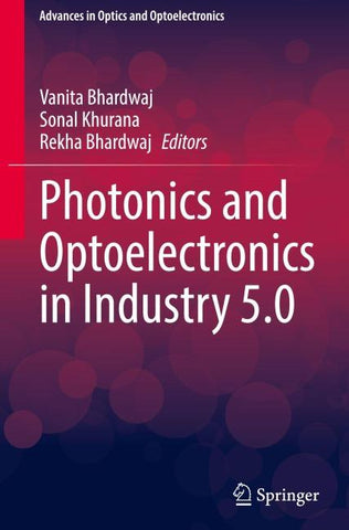 Photonics and Optoelectronics in Industry 5.0