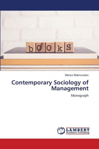 Contemporary Sociology of Management