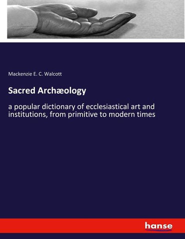 Sacred Archæology