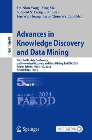 Advances in Knowledge Discovery and Data Mining