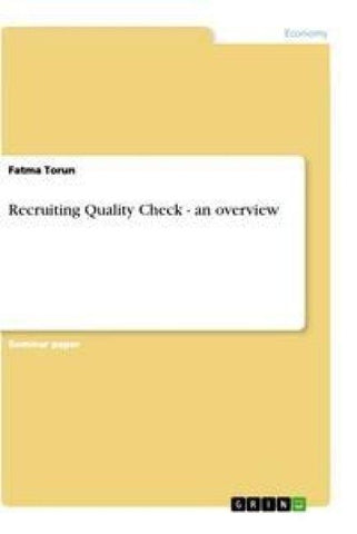 Recruiting Quality Check - an overview