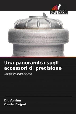 Una panoramica sugli accessori di precisione