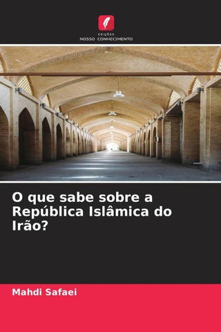 O que sabe sobre a República Islâmica do Irão?