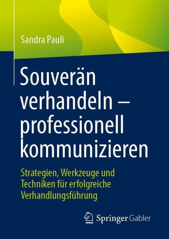 Souverän verhandeln – professionell kommunizieren