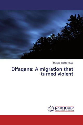 Difaqane: A migration that turned violent