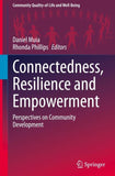 Connectedness, Resilience and Empowerment