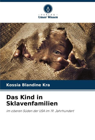 Das Kind in Sklavenfamilien