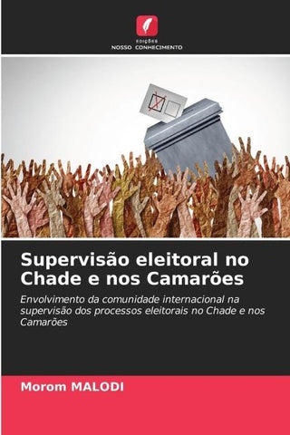 Supervisão eleitoral no Chade e nos Camarões