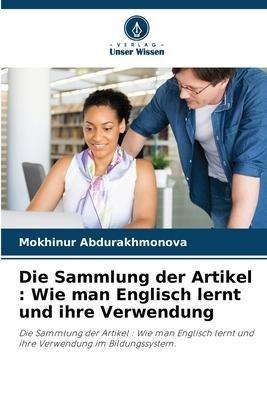 Die Sammlung der Artikel : Wie man Englisch lernt und ihre Verwendung