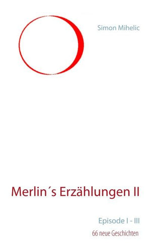 Merlin´s Erzählungen II